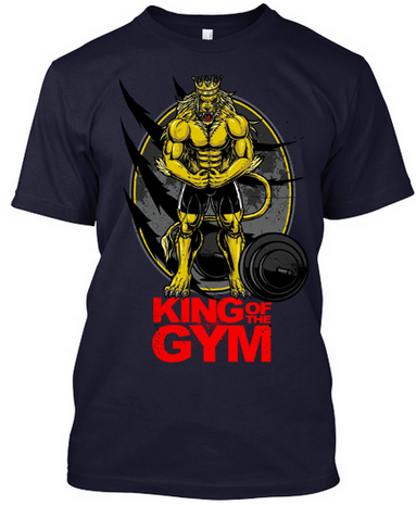 King Of The Gym - T-Shirts