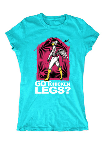 Got Chicken Legs - Women's T-Shirts